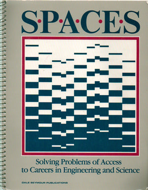Spaces: Solving Problems of Access to Careers in Engineering and Science,Used