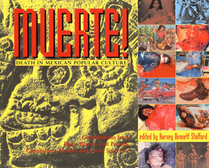 Muerte!: Death in Mexican Popular Culture,New