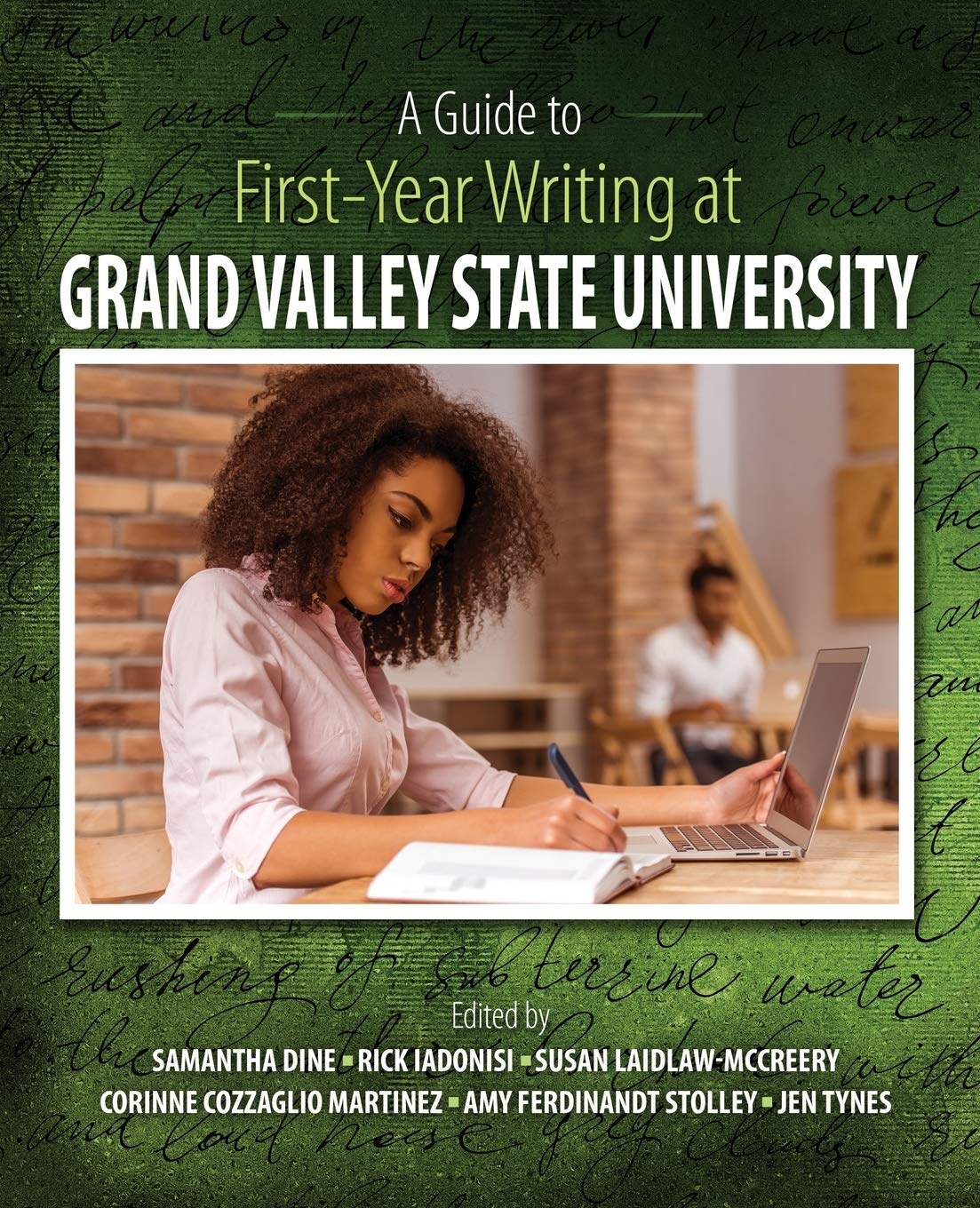 A Guide to FirstYear Writing at Grand Valley State University,Used