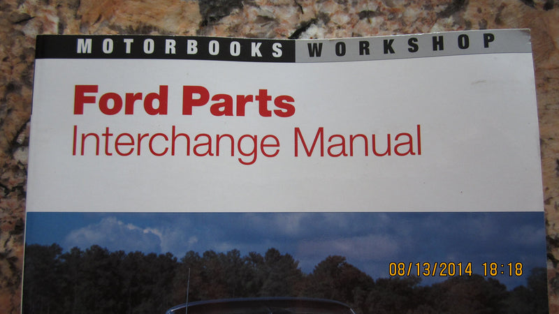 Ford Parts Interchange Manual,New