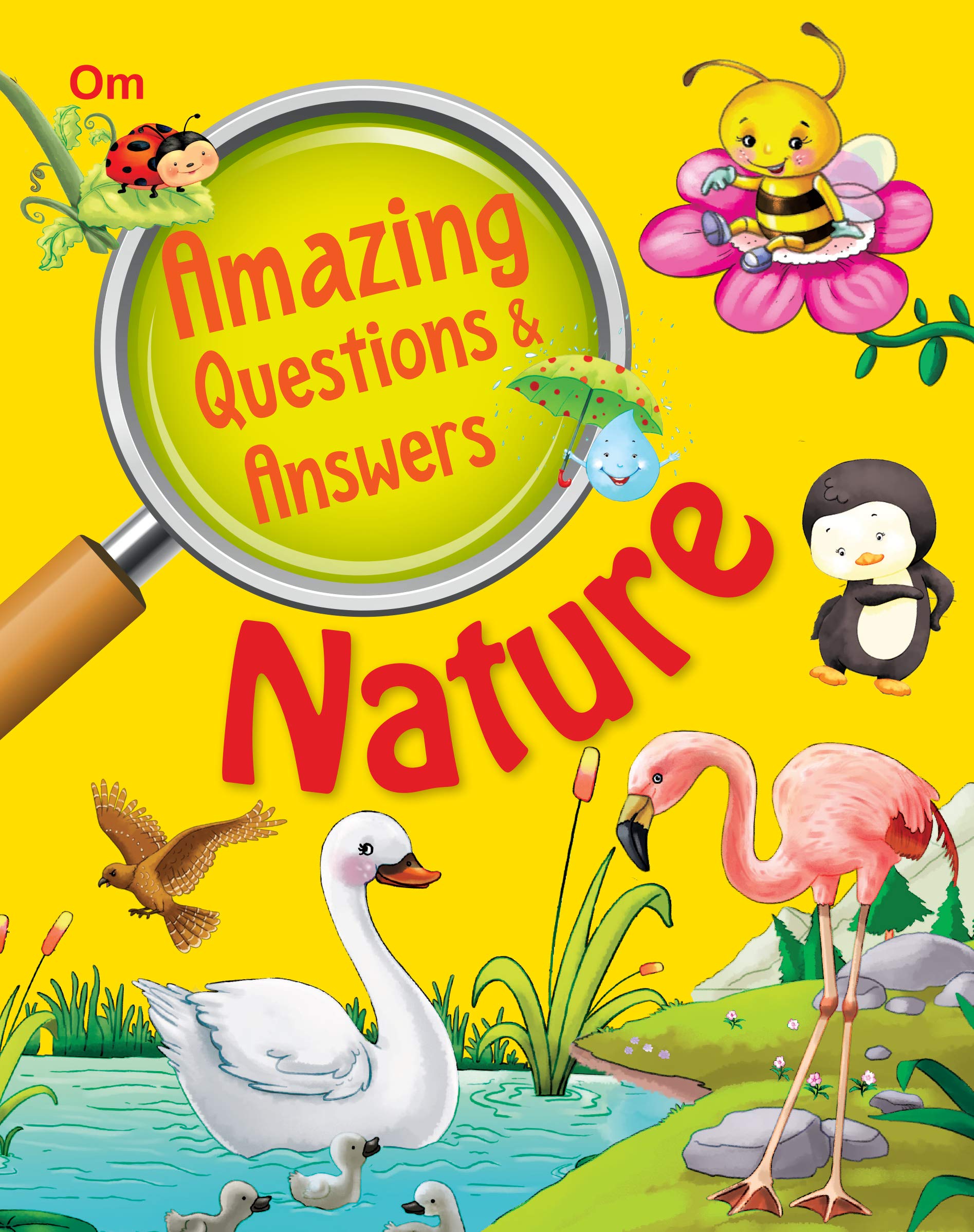 Nature: Amazing Questions & Answers - Facts About Plants, Animals, Weather & Earth | Fun Learning Book For Kids | Educational & Engaging | Science Book For Curious Kids