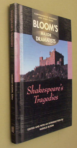 Shakespeare's Tragedies (Bloom's Major Dramatists : Comprehensive Research and Study Guide),Used
