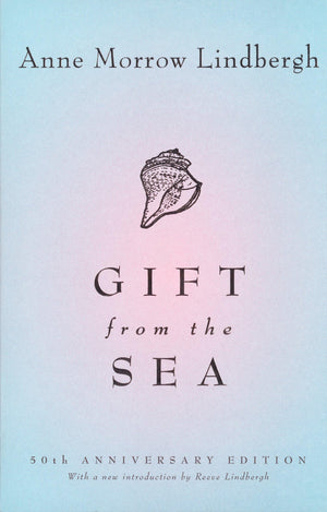 Gift from the Sea: 50thAnniversary Edition