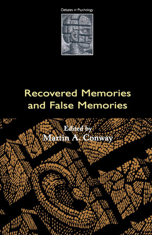 Recovered Memories And False Memories (Debates In Psychology),Used