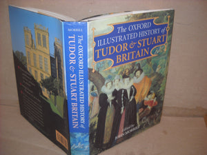 The Oxford Illustrated History of Tudor & Stuart Britain,New