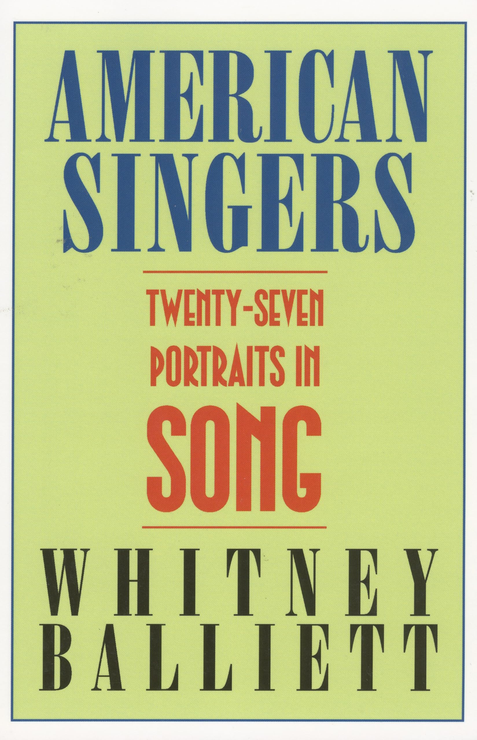 American Singers: Twentyseven Portraits in Song,Used