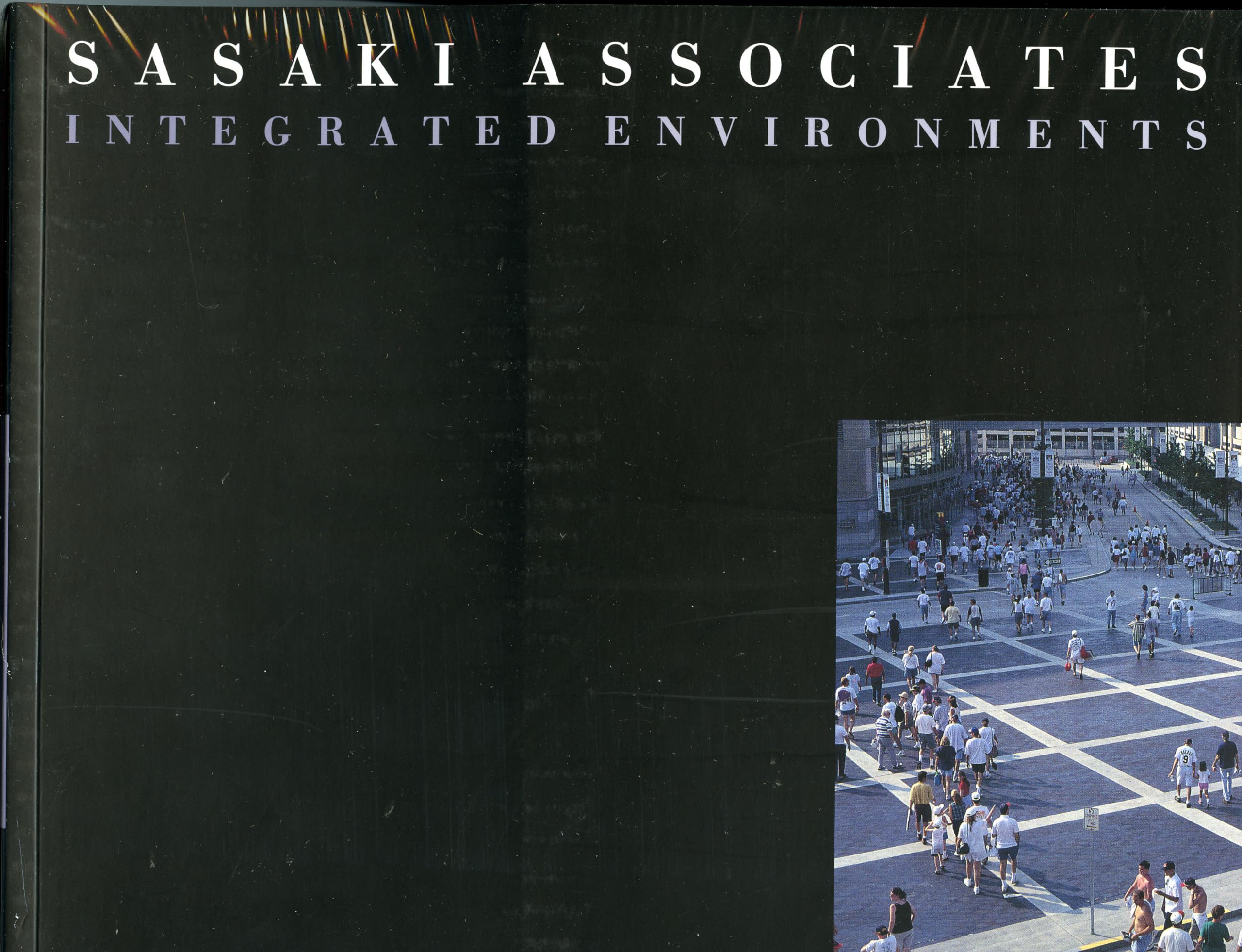 Sasaki Associates: Integrated Environments,Used
