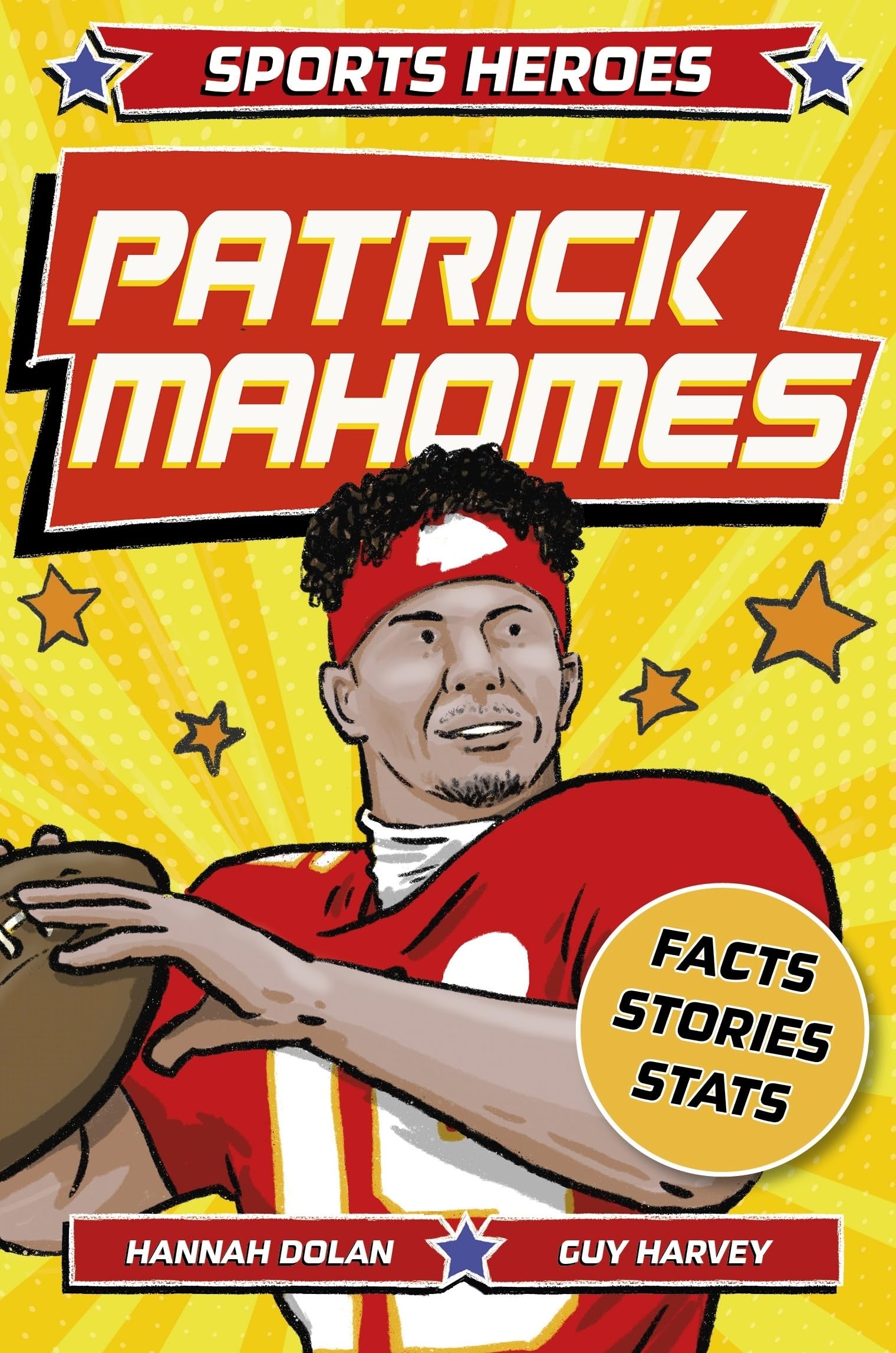 Sports Heroes: Patrick Mahomes: The story of the football superstar,New