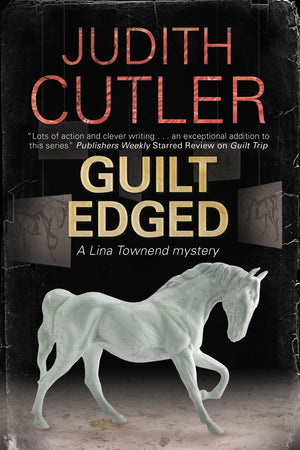 Guilt Edged (A Lina Townend Mystery, 6),Used