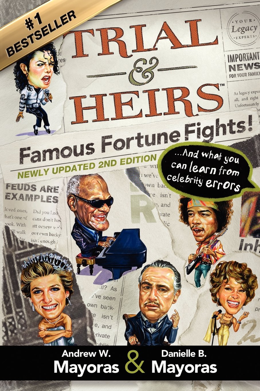 Trial & Heirs: Famous Fortune Fights!: ... And what you can learn from celebrity errors (2nd edition),Used