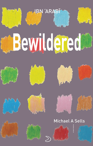 Bewildered: Love Poems from Translation of Desires,Used