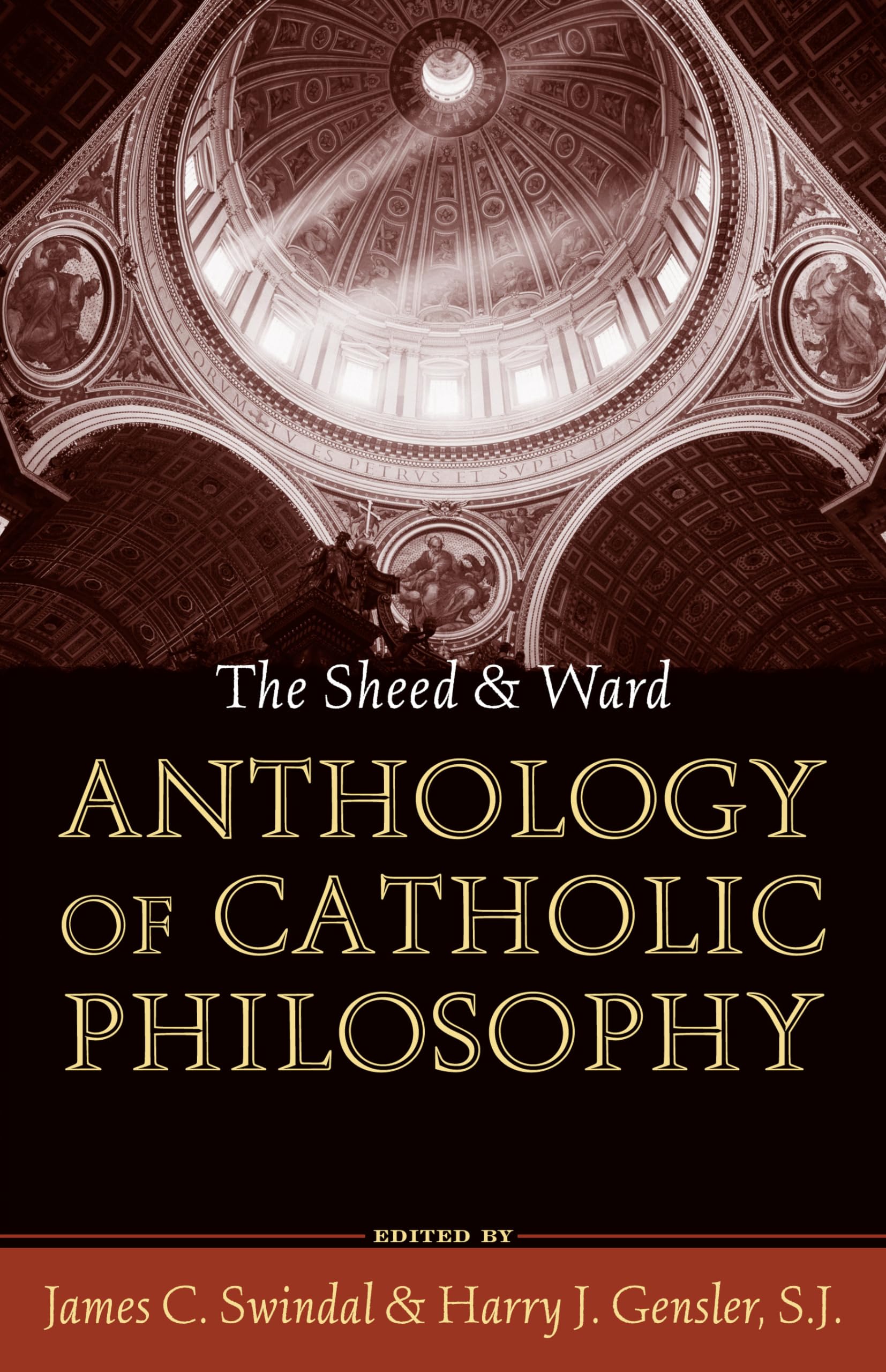 The Sheed And Ward Anthology Of Catholic Philosophy (A Sheed & Ward Classic),Used