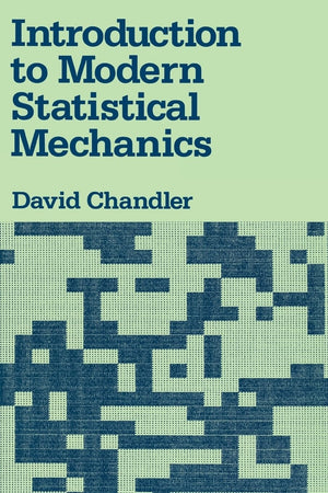 Introduction To Modern Statistical Mechanics,New