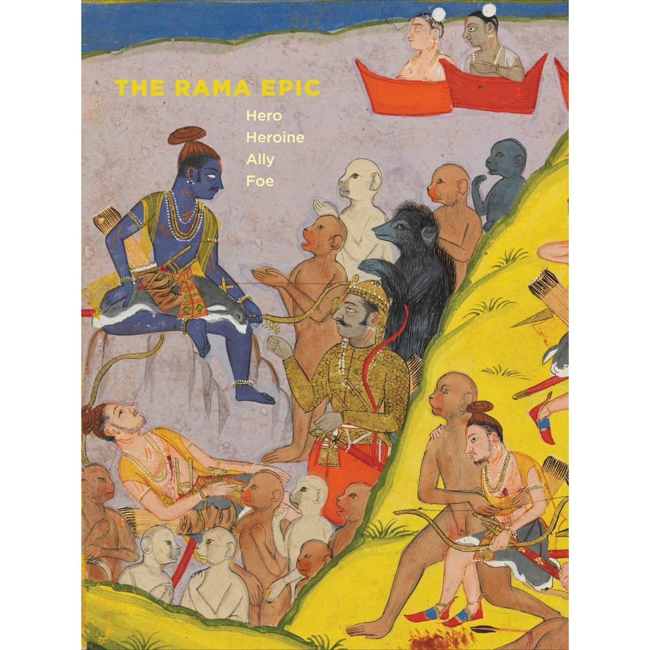 The Rama Epic: Hero, Heroine, Ally, Foe,Used