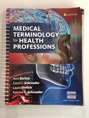 Medical Terminology For Health Professions, Spiral Bound Version