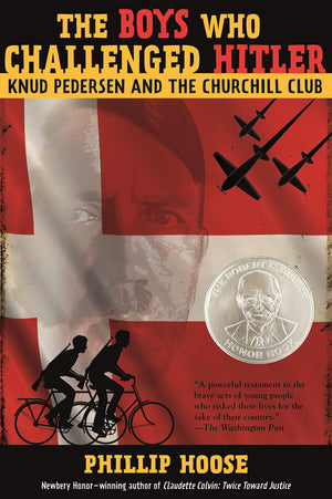 The Boys Who Challenged Hitler: Knud Pedersen And The Churchill Club