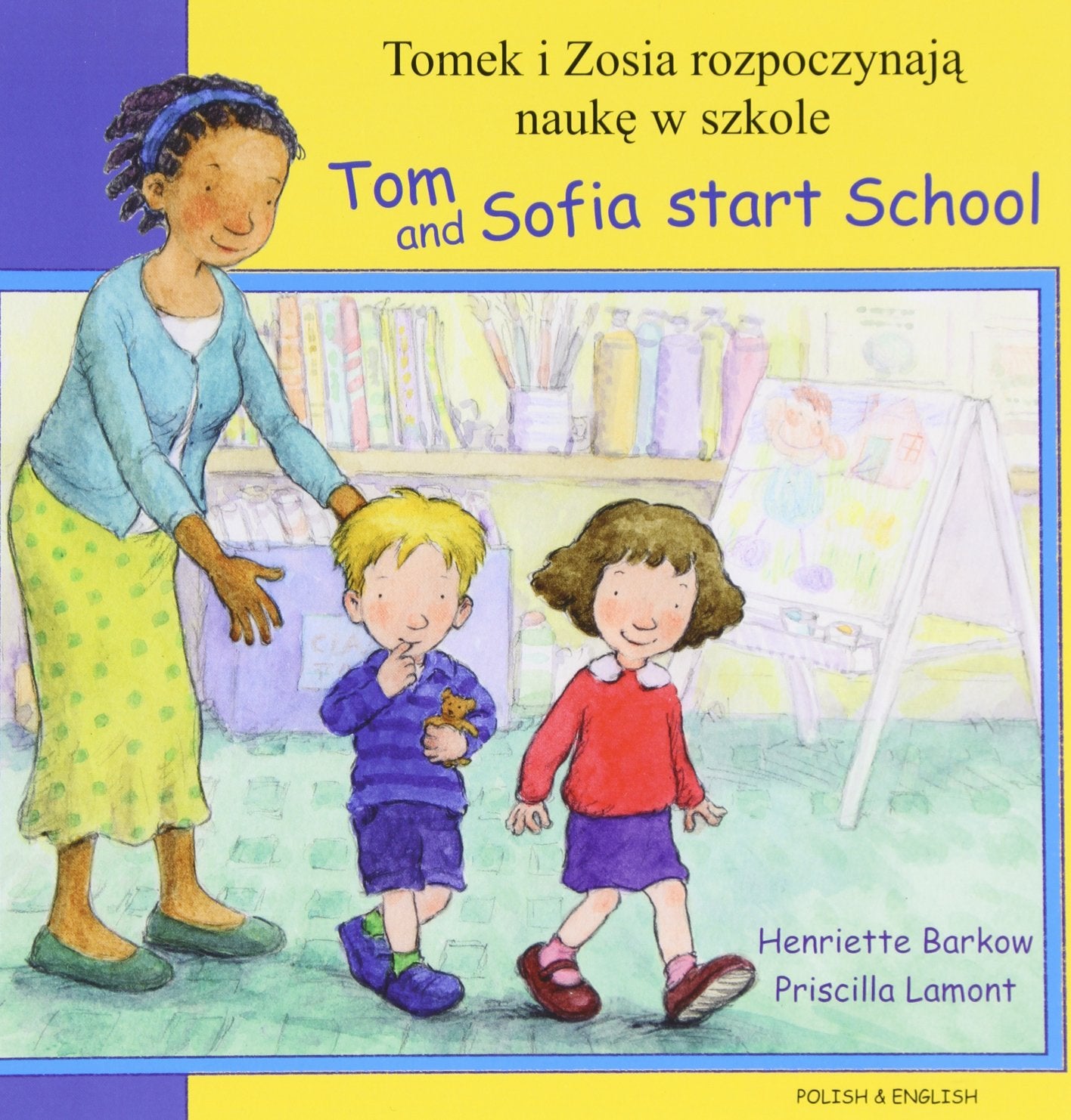 Tom and Sofia Start School in Polish and English (Polish and English Edition),Used