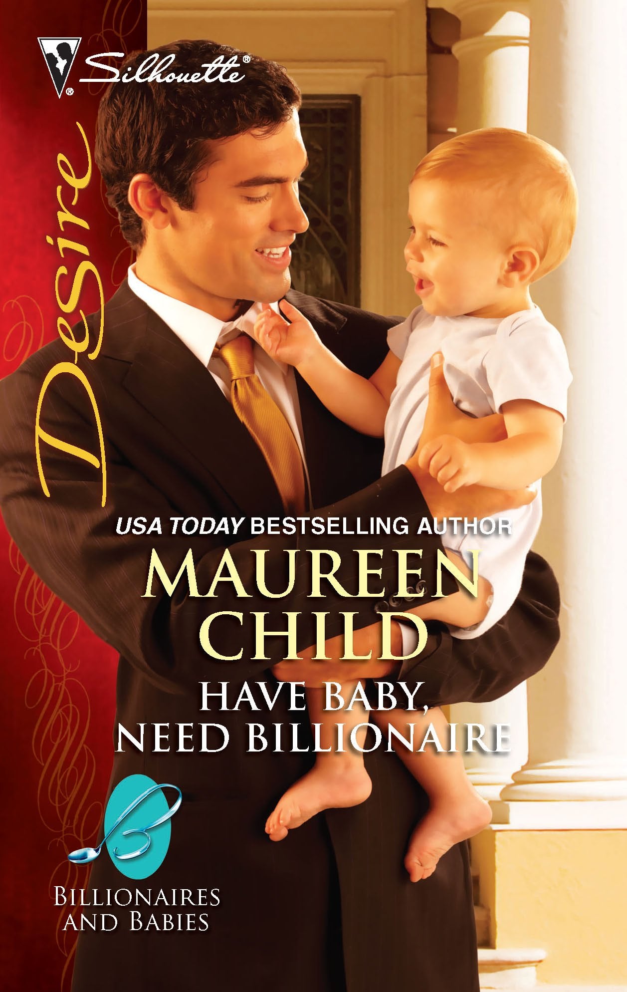 Have Baby, Need Billionaire (Silhouette Desire),Used