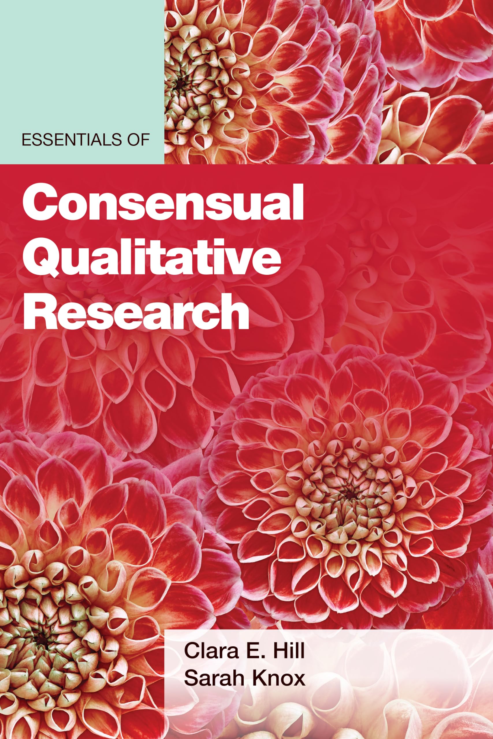 Essentials of Consensual Qualitative Research (Essentials of Qualitative Methods),Used