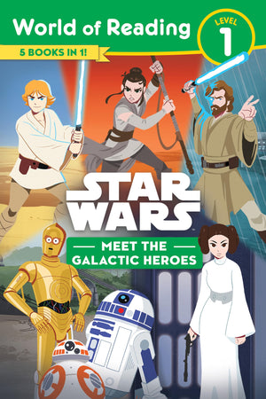 Star Wars: World Of Reading: Meet The Galactic Heroes (Level 1 Reader Bindup),New
