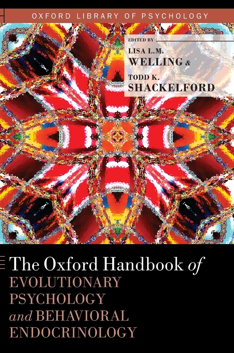The Oxford Handbook of Evolutionary Psychology and Behavioral Endocrinology (Oxford Library of Psychology),Used