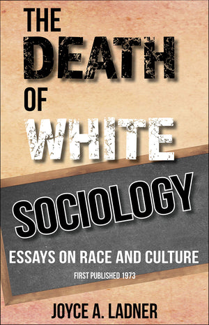 Death of White Sociology,New
