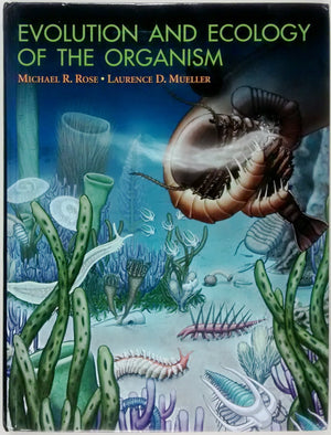 Evolution And Ecology Of The Organism,New