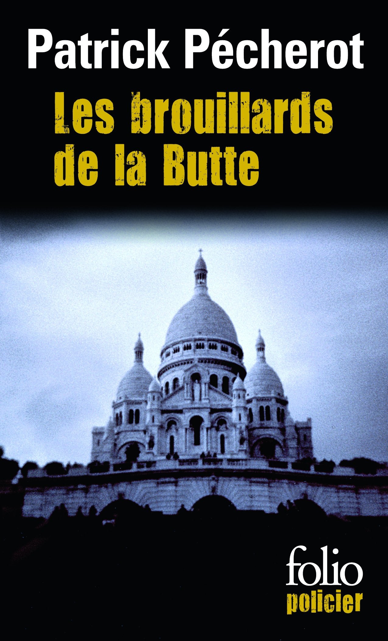 Brouillards De La Butte (Folio Policier) (French Edition),Used