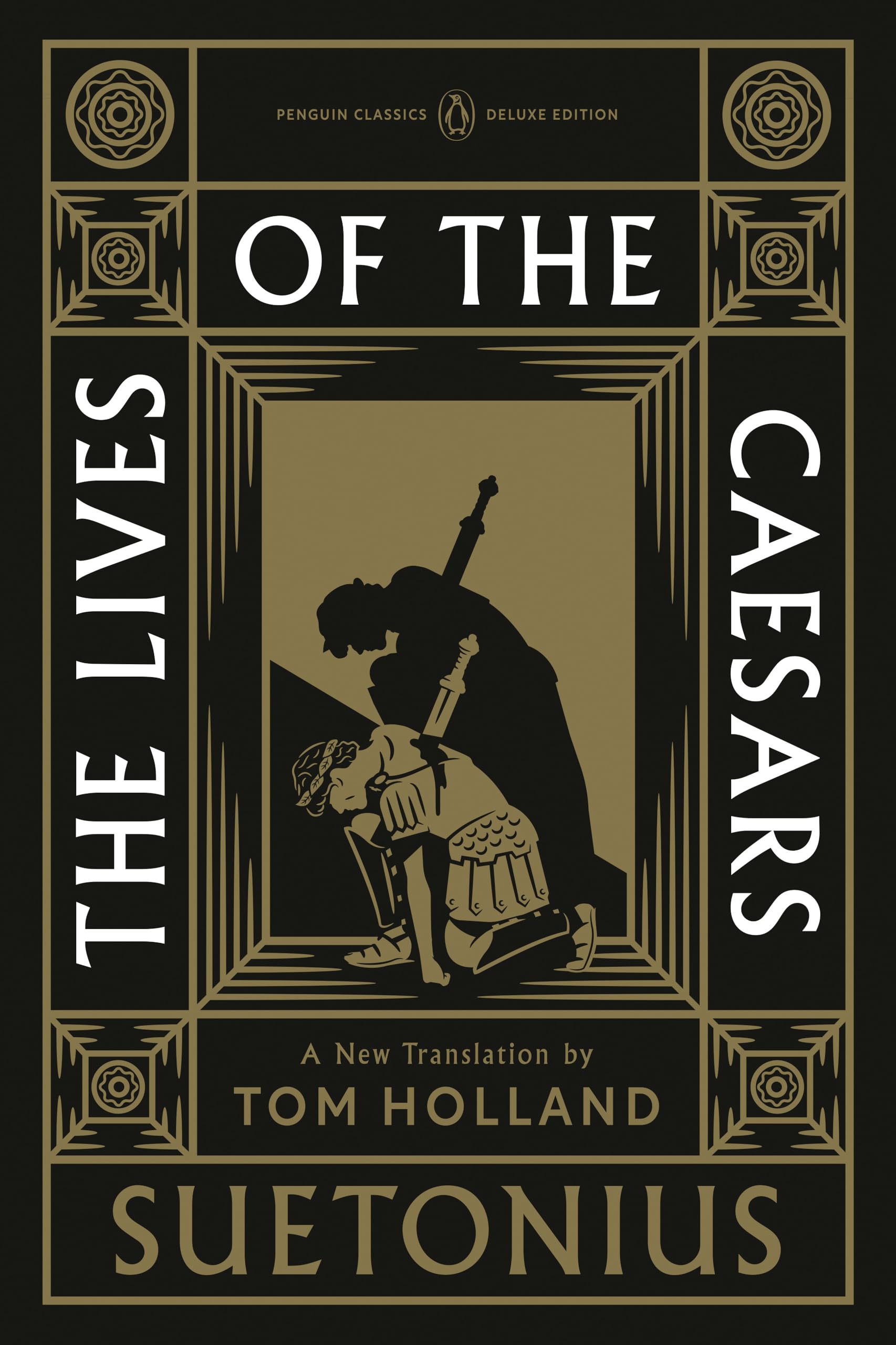 The Lives Of The Caesars: (Penguin Classics Deluxe Edition)