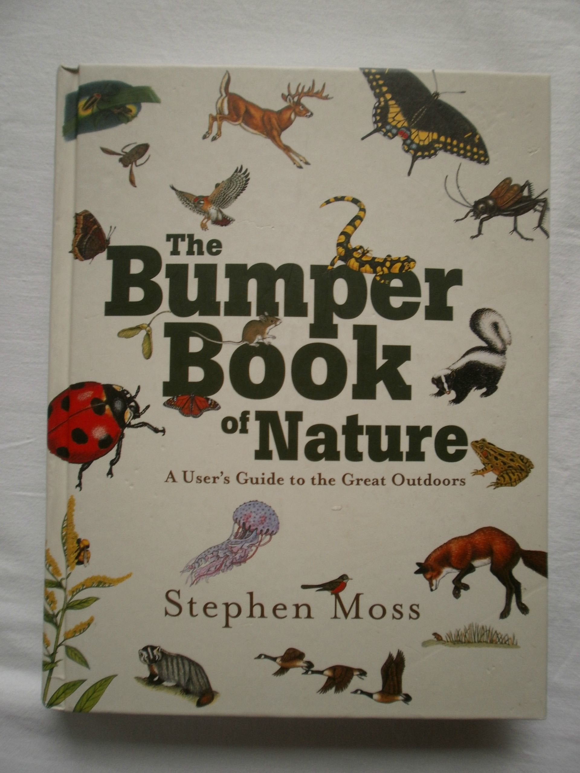 The Bumper Book Of Nature: A User'S Guide To The Great Outdoors