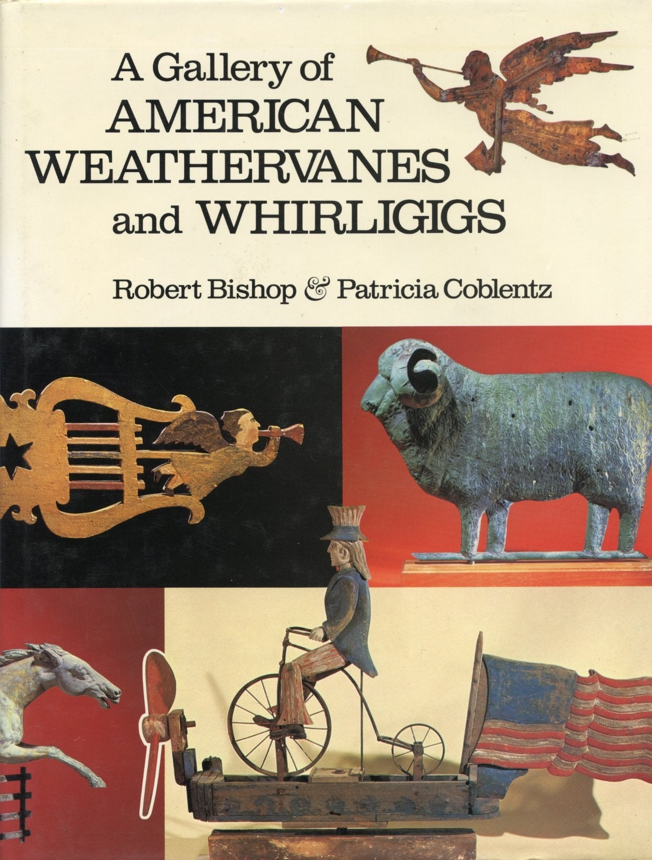 A Gallery Of American Weathervanes And Whirligigs,Used