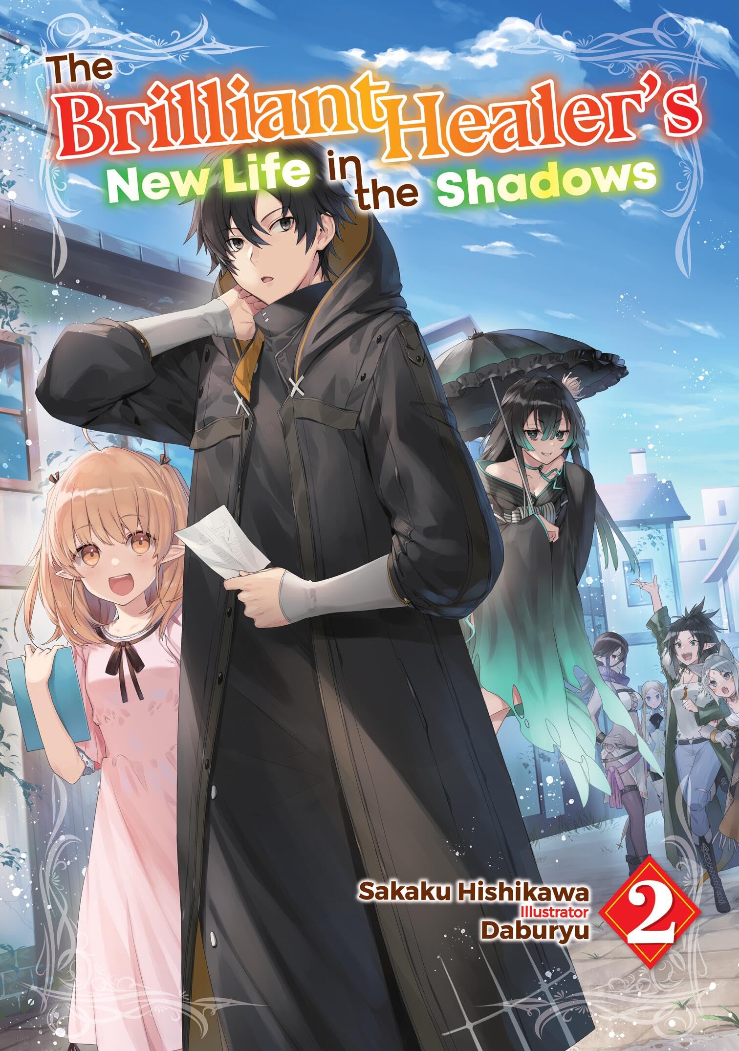 The Brilliant HealerS New Life In The Shadows: Volume 2 (Light Novel)