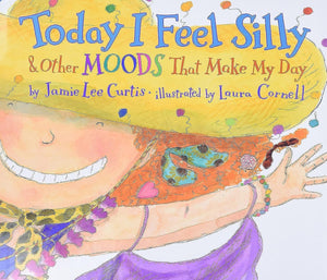 Today I Feel Silly: And Other Moods That Make My Day-used