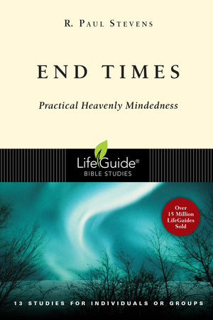 End Times (LifeGuide Bible Studies),Used