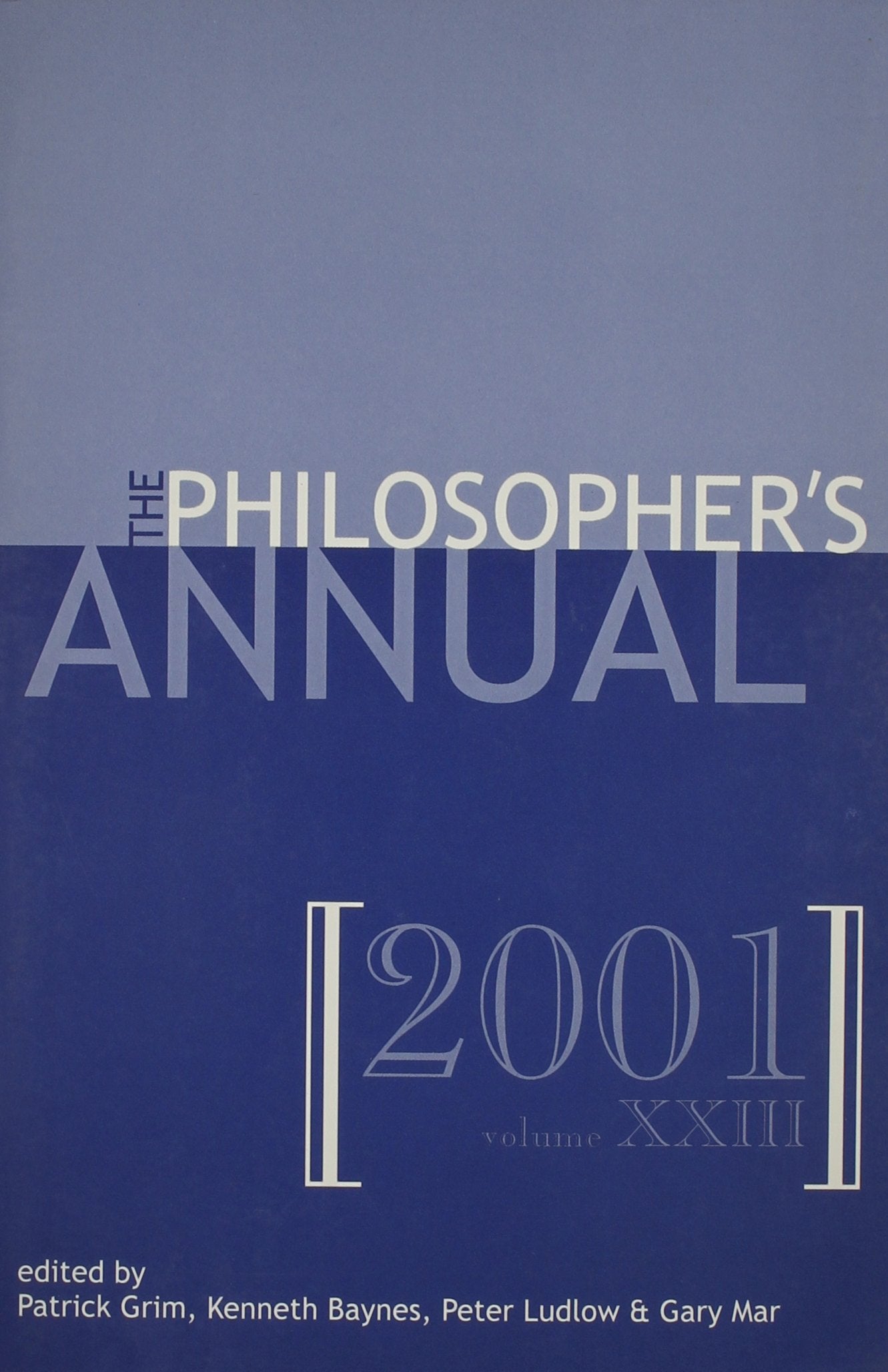 The Philosopher's Annual, Volume 23 (Volume 23),Used
