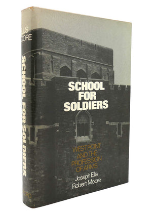 School for Soldiers: West Point and the Profession of Arms,Used