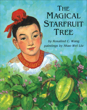 The Magical Starfruit Tree: A Chinese Folktale,Used