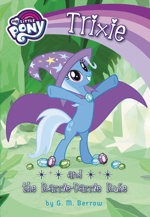 My Little Pony: Trixie And The Razzledazzle Ruse,New