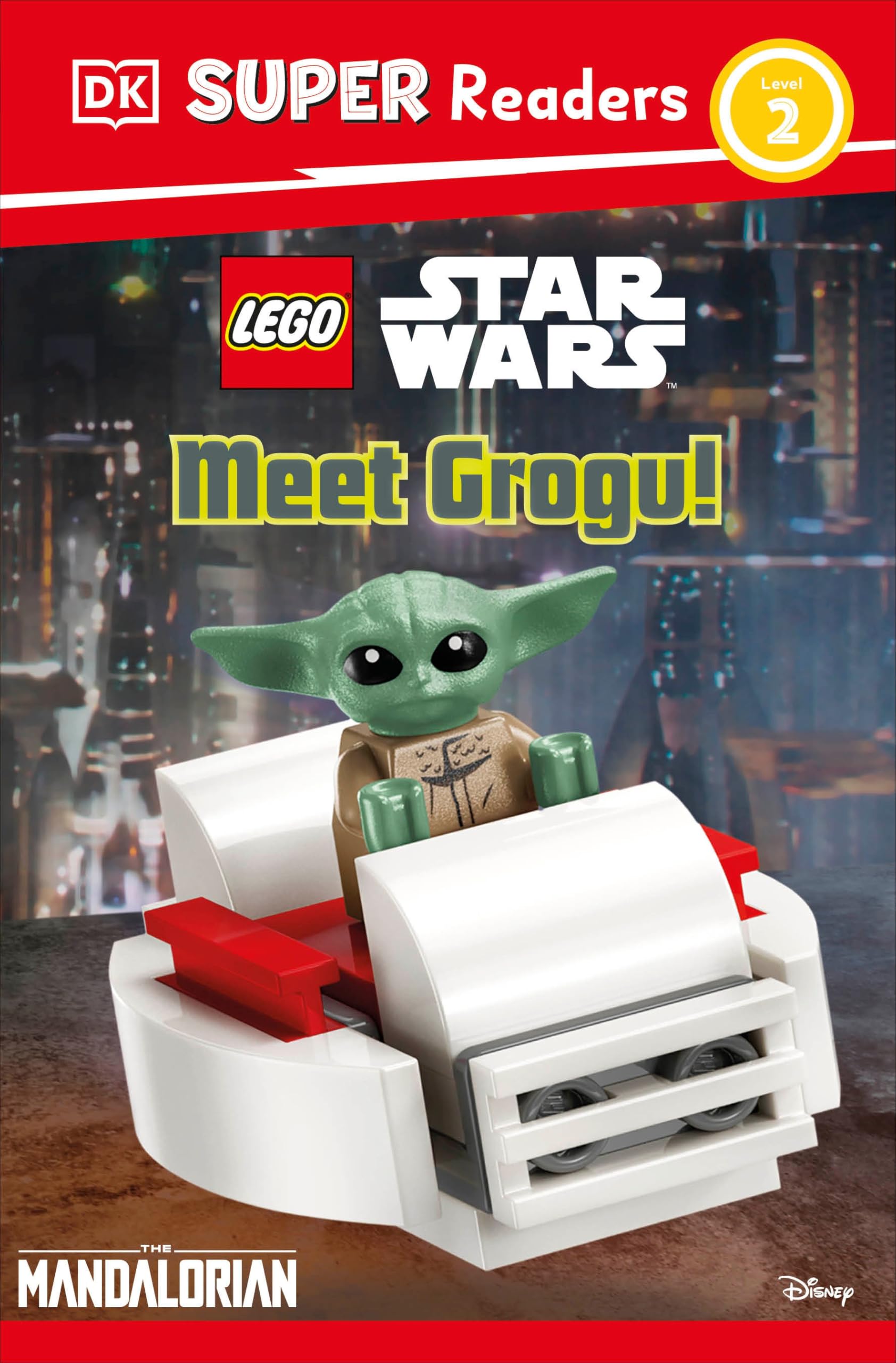 Dk Super Readers Level 2 Lego Star Wars: Meet Grogu!