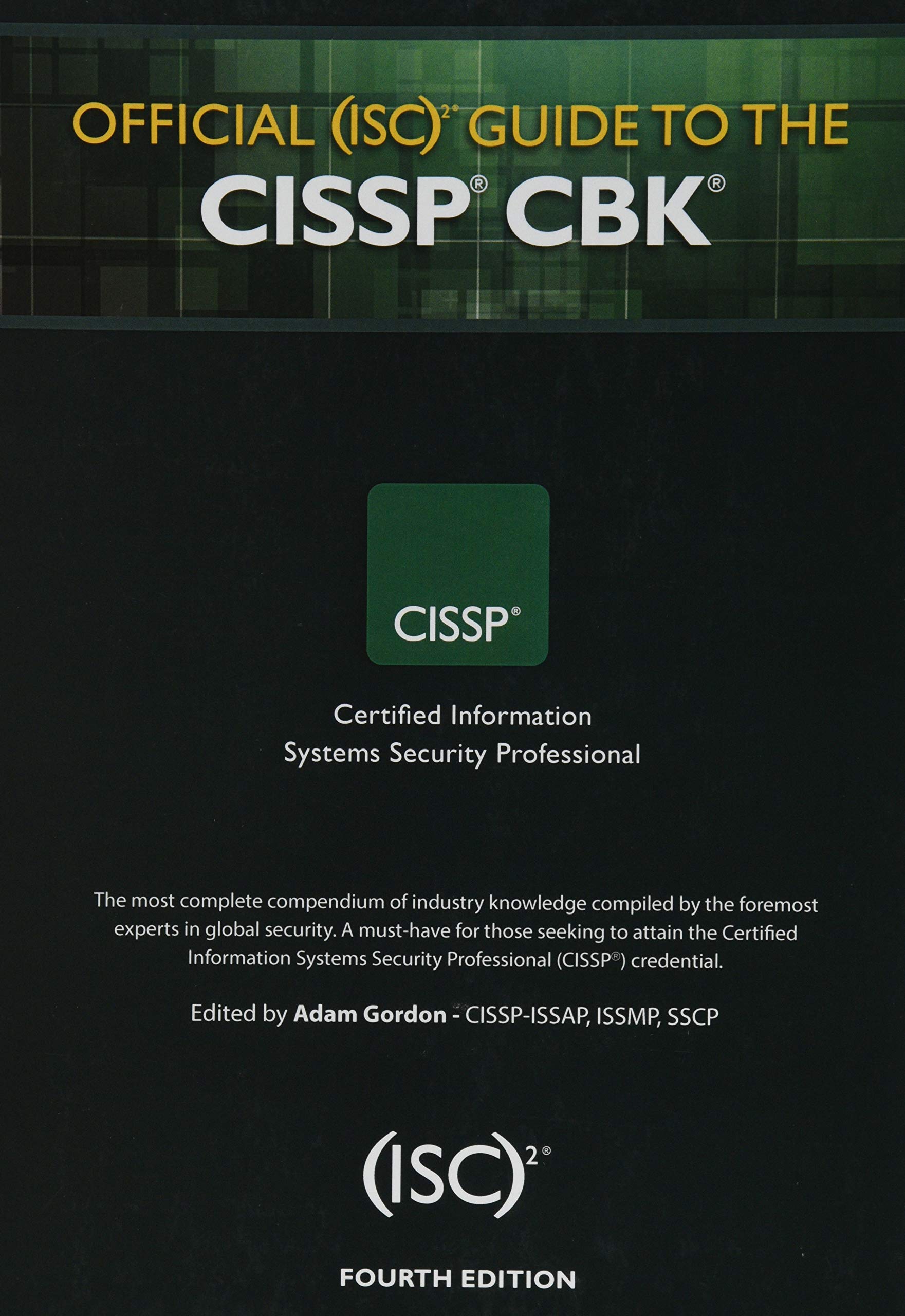 Official (ISC)2 Guide to the CISSP CBK ((ISC)2 Press),Used