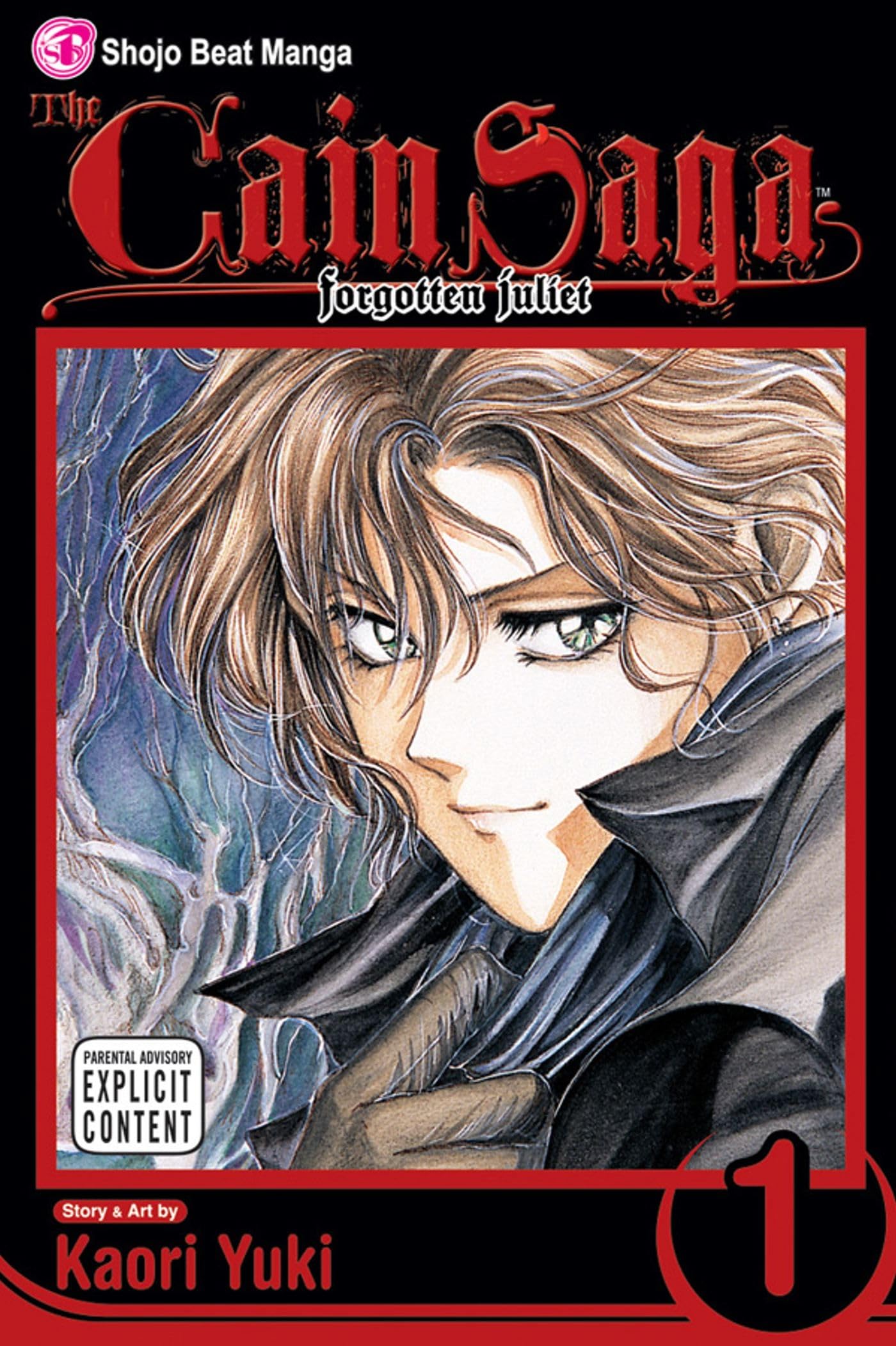 Forgotten Juliet (Cain Saga, Book 1)