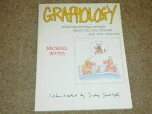 Graphology: What handwriting reveals about you, your friends and your enemies