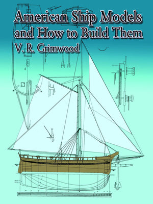 American Ship Models and How to Build Them (Dover Maritime),Used