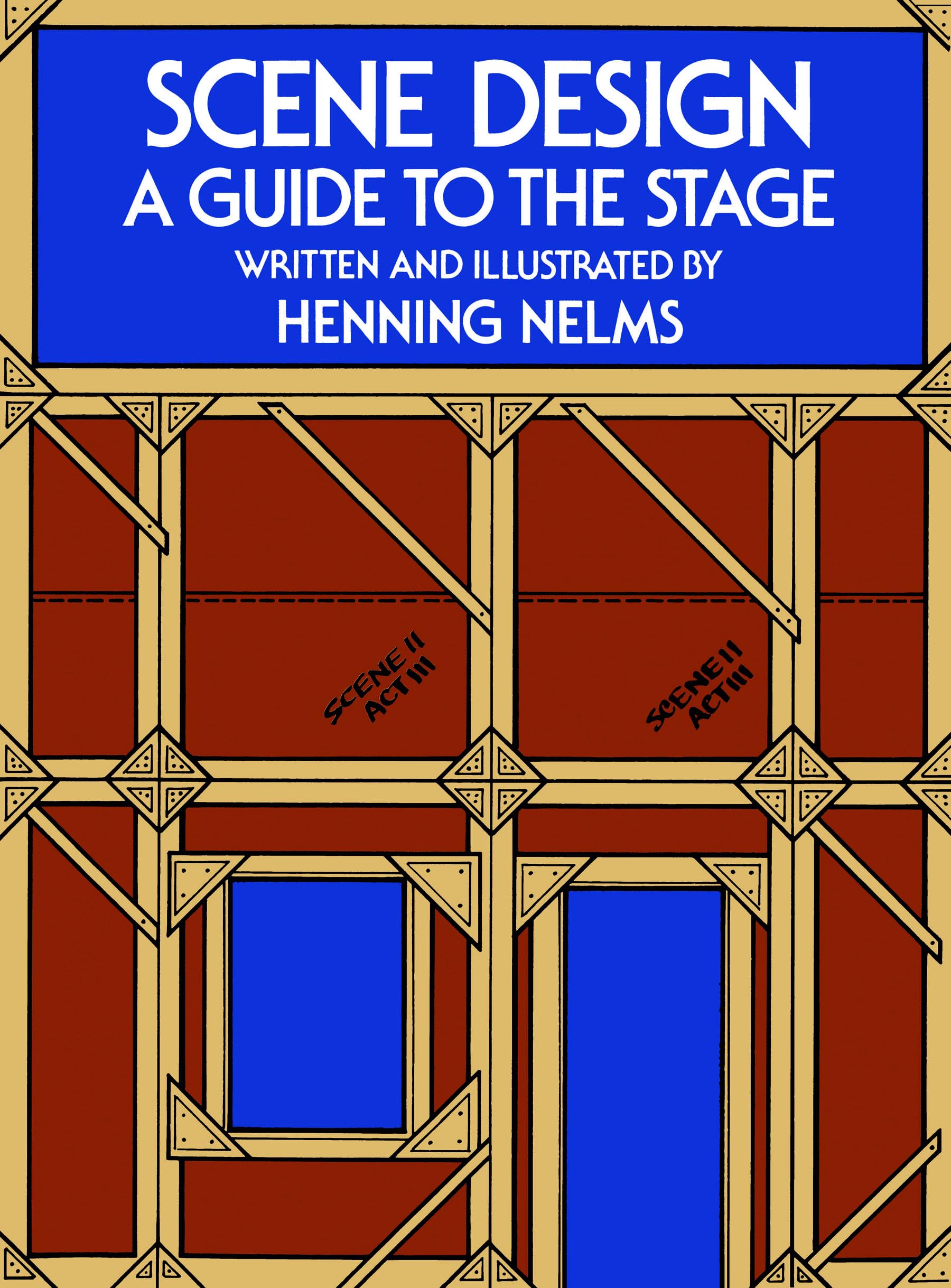 Scene Design: A Guide to the Stage,New