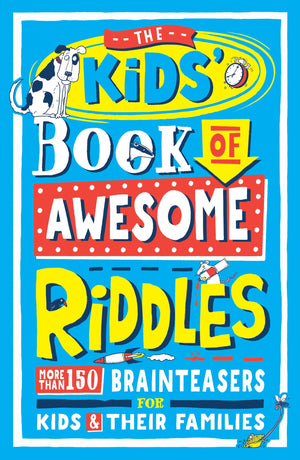 The Kids Book of Awesome Riddles: More Than 150 Brain Teasers for Kids & Their Families,Used