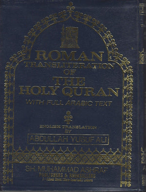 The Holy Quran: Transliteration in Roman Script with Arabic Text and English Translation(Color of the book may vary),New