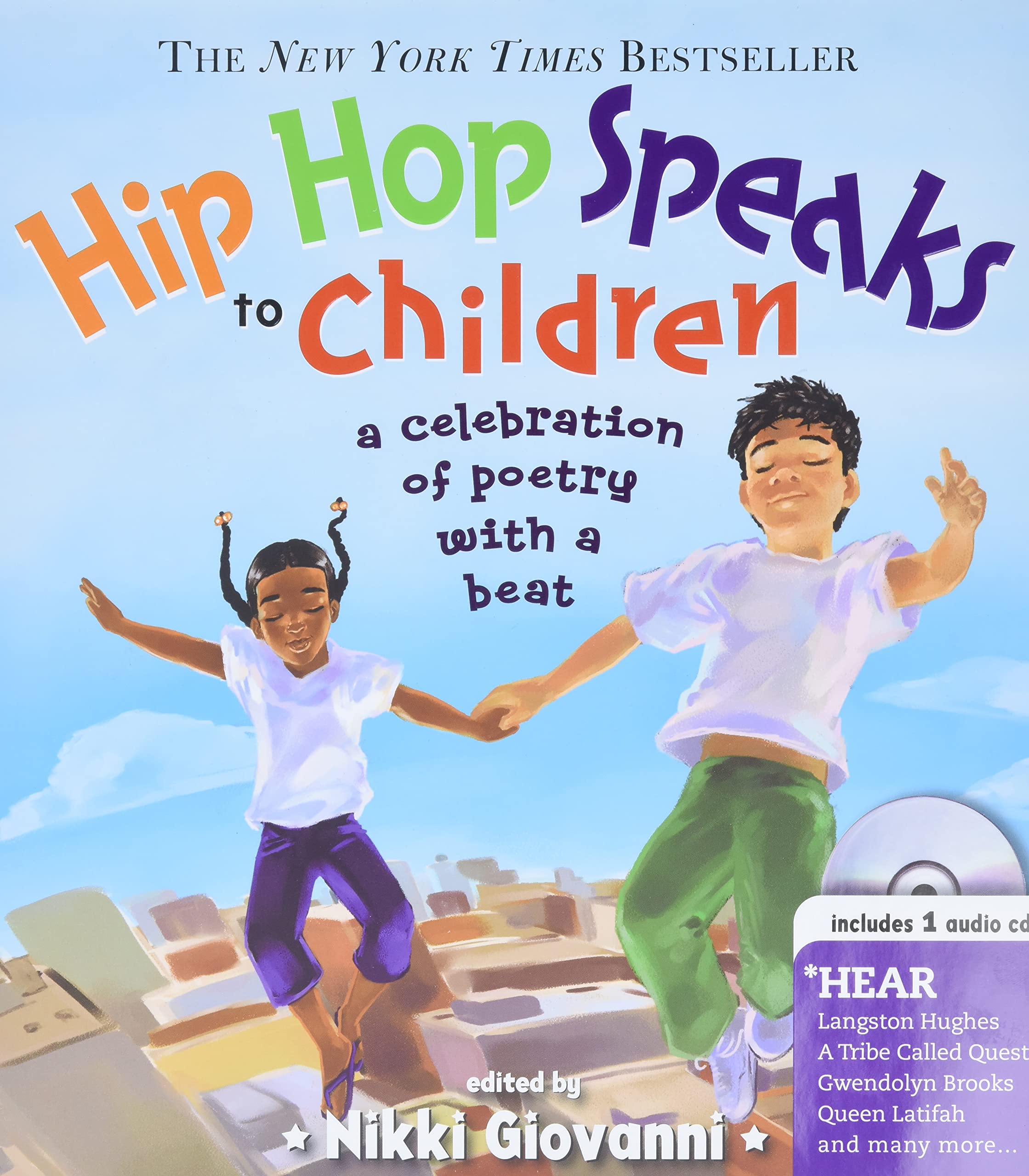 Hip Hop Speaks to Children: 50 Inspiring Poems with a Beat (A Poetry Speaks Experience for Kids, From Tupac to JayZ, Queen Lati,New