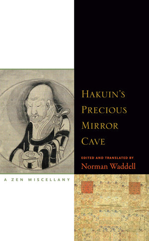 Hakuin's Precious Mirror Cave: A Zen Miscellany,Used