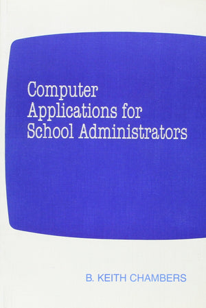Computer Applications for School Administrators,Used