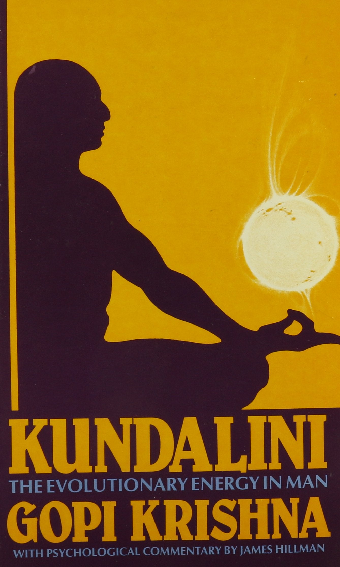 Kundalini: The Evolutionary Energy In Man-used